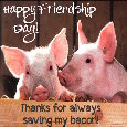 Thanks For Always Saving My Bacon!
