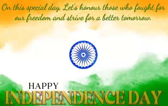 Honor Those Who Fought Free Independence Day (india) Ecards 