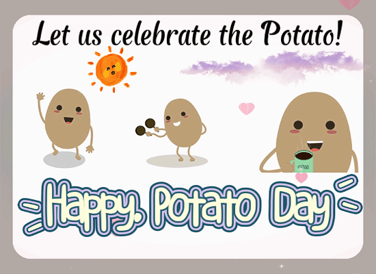 Let’s Celebrate The Potato!