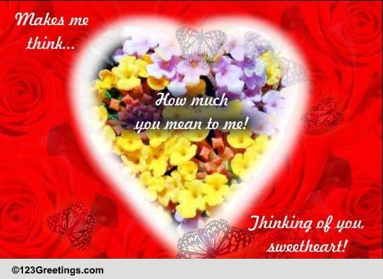Thinking Of You Sweetheart! Free Romance Day eCards, Greeting Cards ...