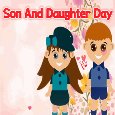 A Nice Son And Daughter Day Message.