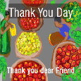 Thank You Day, Dear Friend...