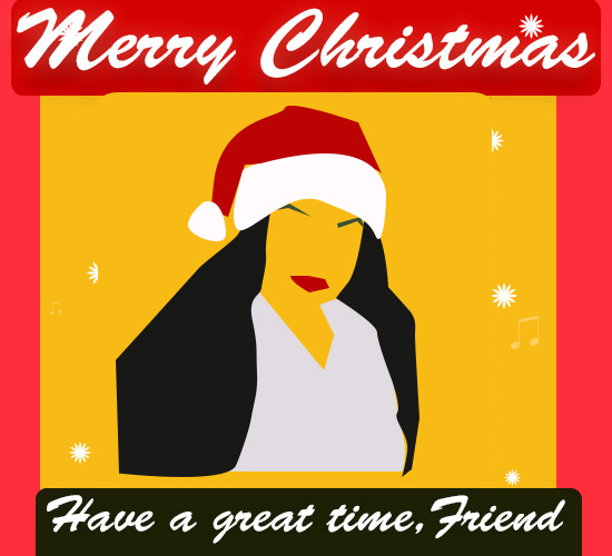 Merry Christmas, Friend...