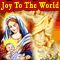 Joy To The World!