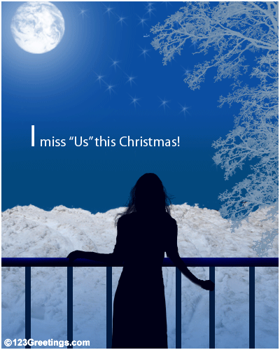 Let your loved one know how much you miss him or her through this ecard!