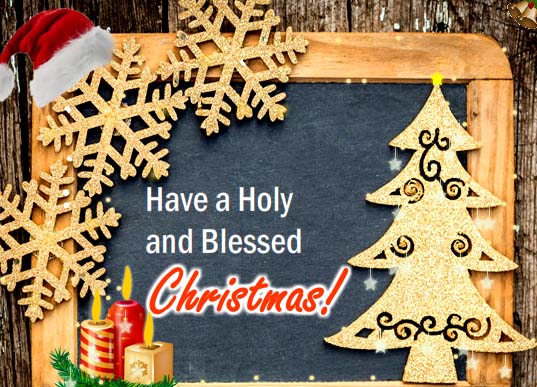 Holy And Blessed Christmas Wishes! Free Merry Christmas Wishes eCards