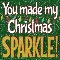 You Made My Christmas Sparkle.