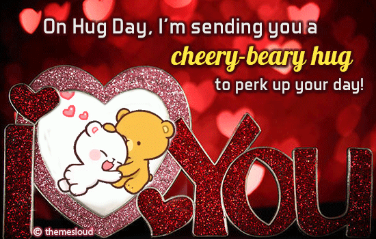 Sending Cheery-Beary Hugs For You!