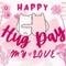 Share Your Happy Hug Day Joy.