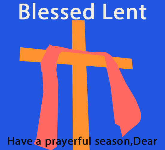 Blessed Lent, Blessed Cross. Free Lent eCards, Greeting Cards 123