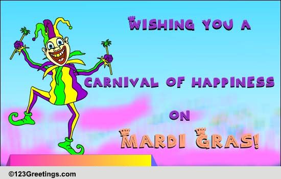Carnival Of Happiness.. Free Mardi Gras eCards, Greeting Cards | 123 ...