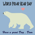 World Polar Bear Day, Feb 27.