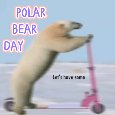 Polar Bear Day Fun Ecard For You.