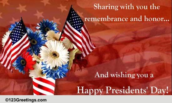 Presidents' Day Remembrance & Honor... Free Presidents' Day eCards