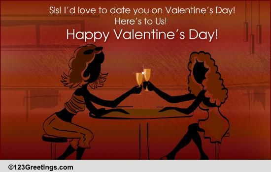 Happy Valentine's Day Sis! Free Family eCards, Greeting Cards | 123