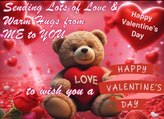 Sending Love And Hugs From Me To You Free Happy Valentines Day Ecards