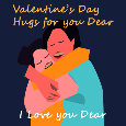 Valentine’s Day, Hugs...