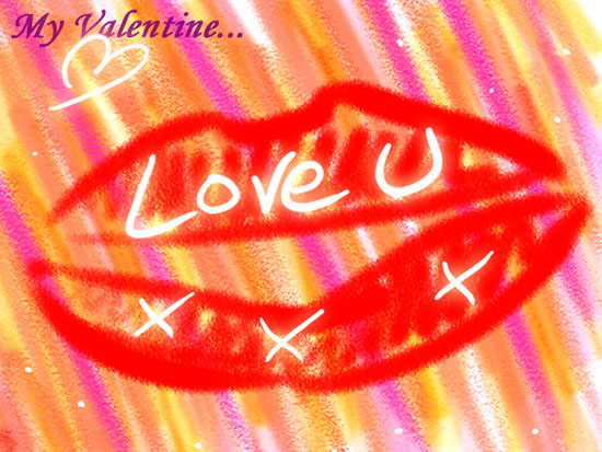 My Valentine, I Love U!