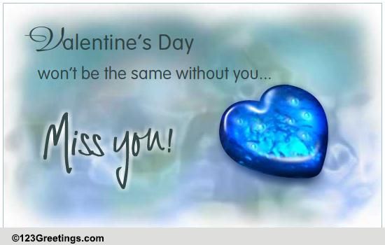 Miss You On Valentine's Day... Free Miss You eCards, Greeting Cards ...
