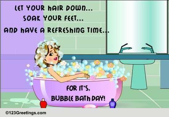 Bubble Bath Day Cards, Free Bubble Bath Day Wishes, Greeting Cards