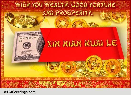 Wealth And Prosperity! Free Happy Chinese New Year eCards | 123 Greetings