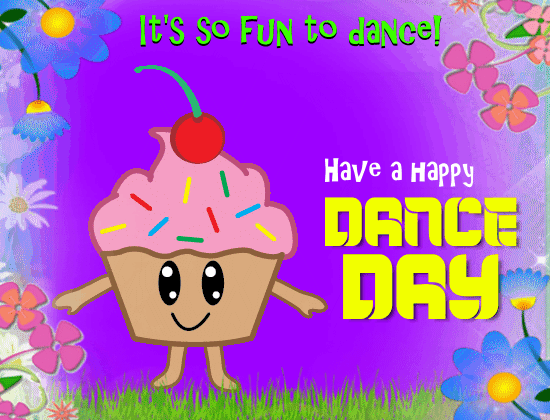 It's So Fun To Dance! Free Dance Day eCards, Greeting Cards | 123 Greetings