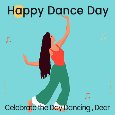 Happy Dance Day, Joy.