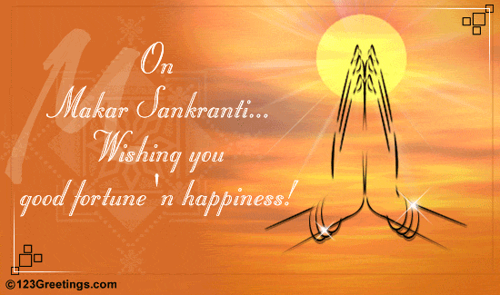 Good Fortune And Happiness... Free Makar Sankranti eCards | 123 Greetings