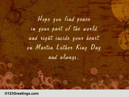 Peace In Your Heart... Free Martin Luther King, Jr. Day ...