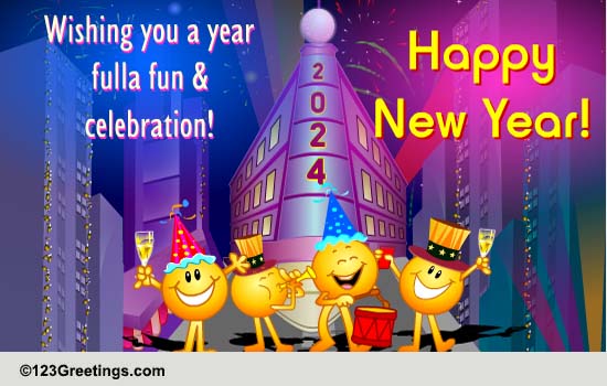 Fun 'N Celebration On New Year! Free Celebrations eCards, Greeting