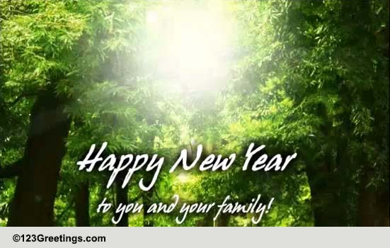 Happy New Year To You And Your Family. Free Social Greetings eCards