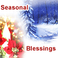 Season's Greetings, Blessings And Joy.