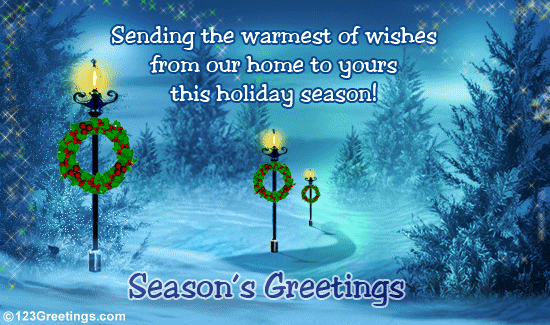 Warm Holiday Greetings&hellip; Free From Our Home to Yours eCards | 123 Greetings