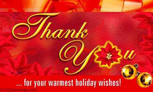 thank you for your warm greetings
