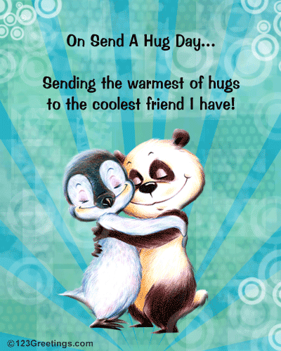 Warm Hug For A Cool Friend... Free Friendly Hugs eCards, Greeting Cards |  123 Greetings
