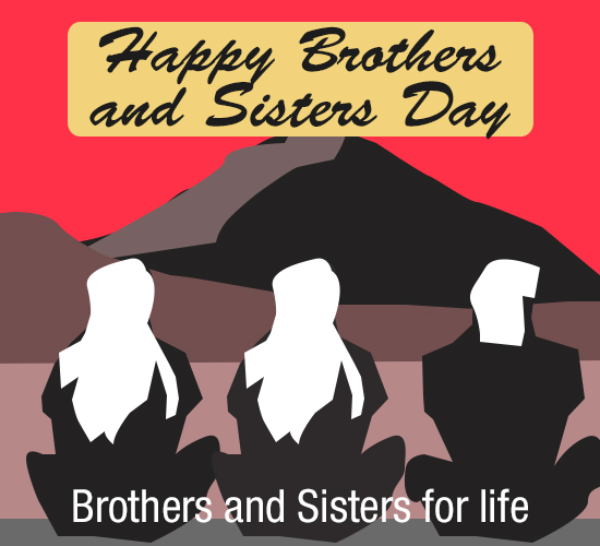 Happy Brothers And Sisters Day, Joy. Free Brothers & Sisters Day eCards