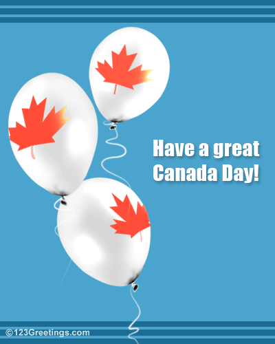 A Great Canada Day Free Canada Day Ecards Greeting Cards 123 Greetings 