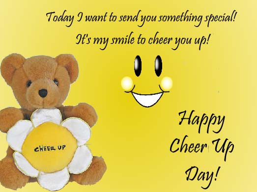 Cheer Up Everyone Free Cheer Up Day ECards Greeting Cards 123 Greetings