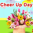 A Basket Of Flowers On Cheer Up Day.