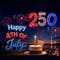 Celebrate A Historic 250th July 4th