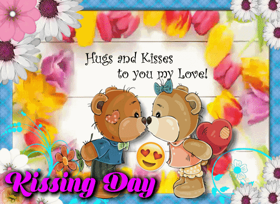 Hugs And Kisses To You My Love. Free Kissing Day (UK) eCards | 123 Greetings