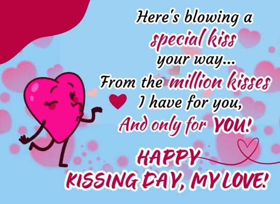 Special Kiss For You Only For You. Free International Kissing Day