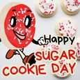 Happy Sugar Cookie Day To The Sweetest