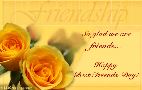 Friendship Day For My Best Friend. Free Best Friends eCards