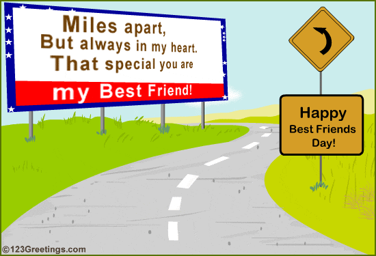 Across The Miles... Free Happy Best Friends Day eCards, Greeting Cards