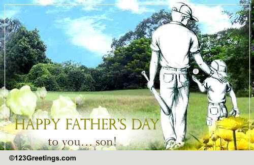 Father's Day For Your Son Cards, Free Father's Day For Your Son eCards ...