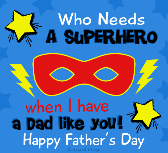Superhero Dad Like You Free Happy Father S Day Ecards Greeting Cards 123 Greetings