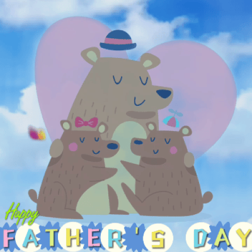 Dad, We Love You Beary Much!
