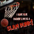 A Slam Dunk Of A Father’s Day.