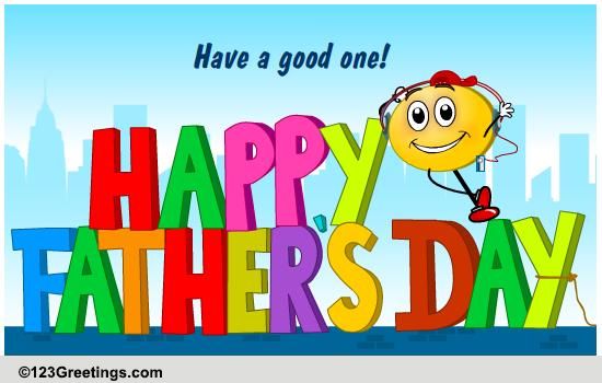 Father's Day Greetings. Free Special Dad eCards, Greeting Cards | 123 ...